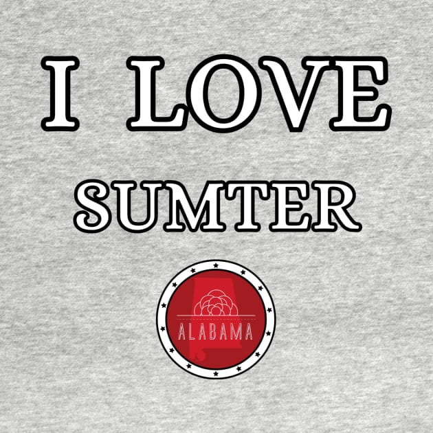 I LOVE SUMTER | Alabam county United state of america by euror-design